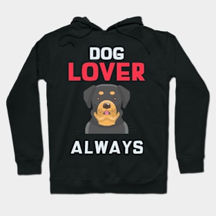 Dog lover always Hoodie